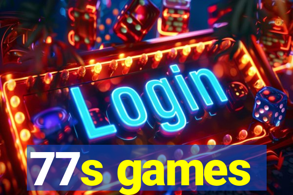 77s games